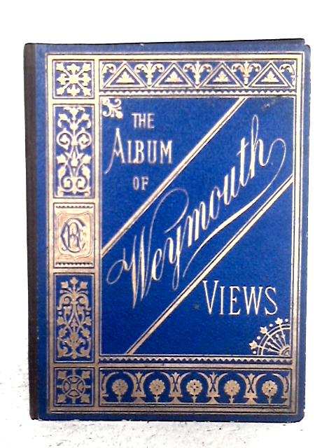 Album of Weymouth Views von none stated