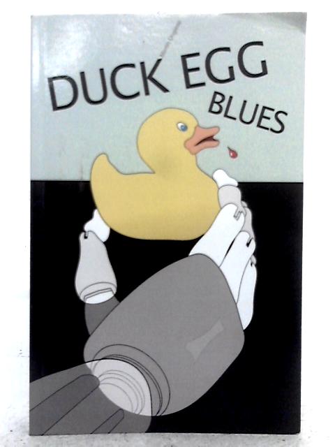 Duck Egg Blues By Martin Ungless