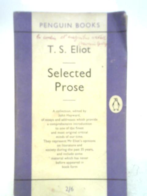 Selected Prose By T. S. Eliot