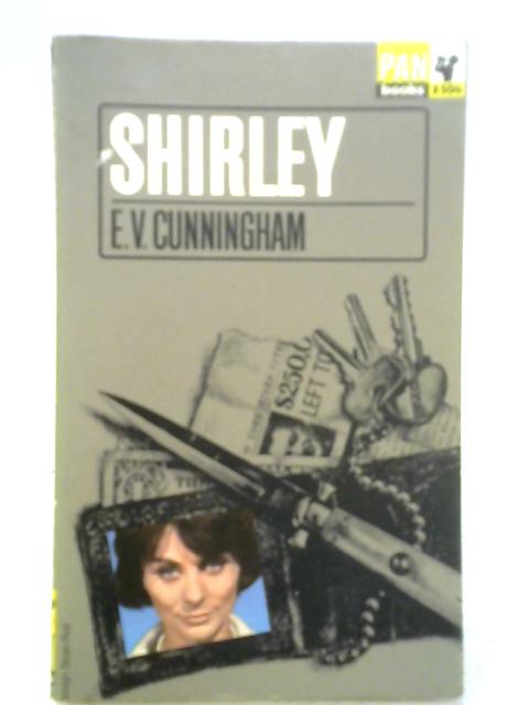 Shirley By E. V. Cunningham