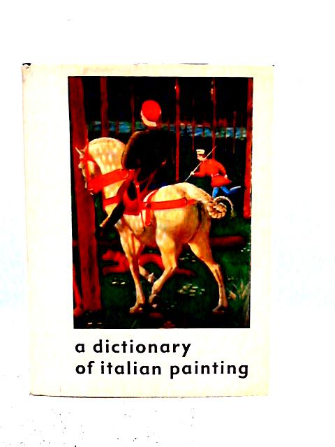 Dictionary of Italian Painting