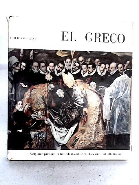 El Greco By Philip Trotuman