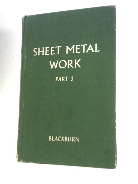 Sheet Metal Work (Part 3): Advanced Calculations By R.G.Blackburn