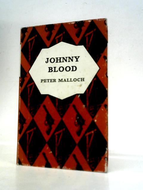 Johnny Blood By Peter Malloch