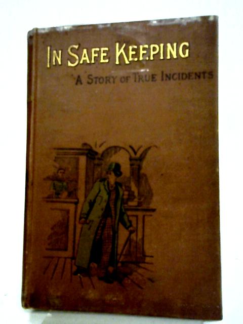 In Safe Keeping par Edith Johnson Barker