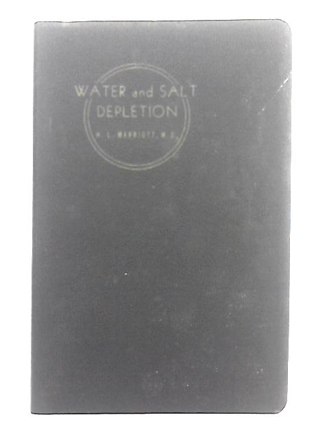 Water and Salt Depletion By H.L. Marriott