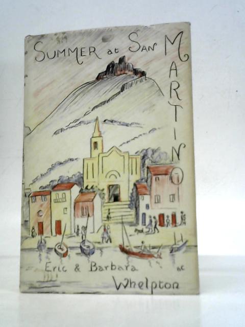 Summer at San Martino By E. & B.Whelpton