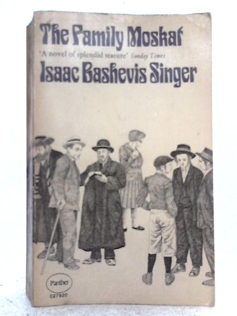 The Family Moskat By Isaac Bashevis Singer