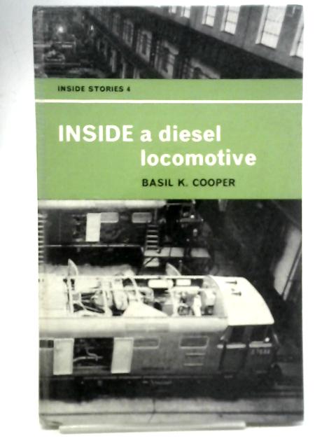 Inside a Diesel Locomotive By Basil K. Cooper