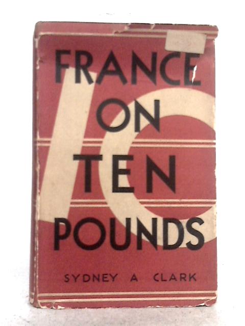 France on Ten Pounds von Sydney A. Clark