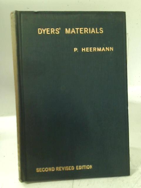 Dyers' Materials By Paul Heermann