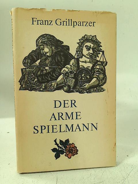 Der Arme Spielmann By Franz Grillparzer