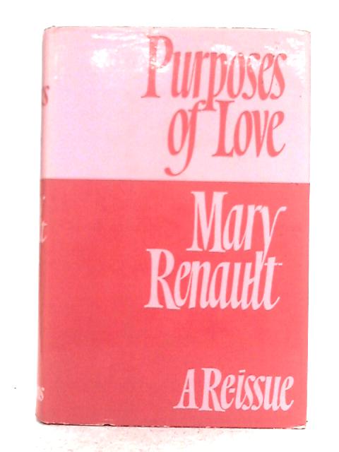 Purposes of Love By Mary Renault