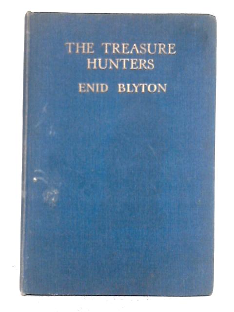 The Treasure Hunters von Enid Blyton