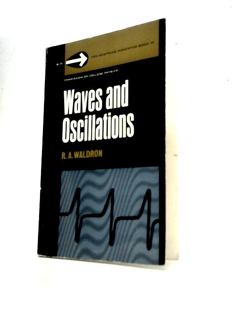 Waves and Oscillations (Momentum Books) von R.A.Waldron