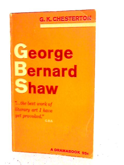 George Bernard Shaw von G.K. Chesterton