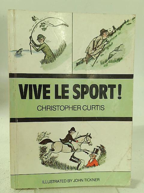 Vive Le Sport! By Christopher Curtis