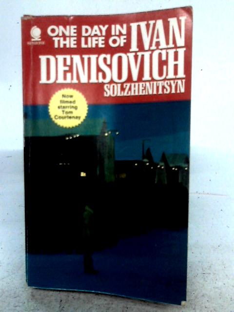 One Day in the Life of Denisovich By Alexander Solzhenitsyn