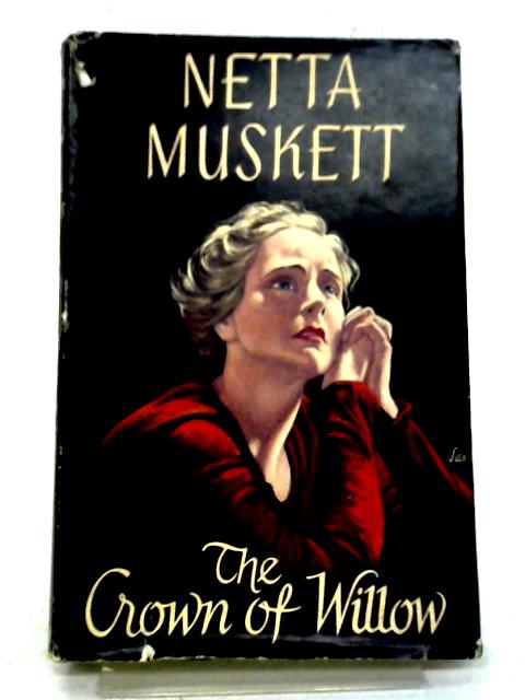 The Crown of Willow von Netta Muskett