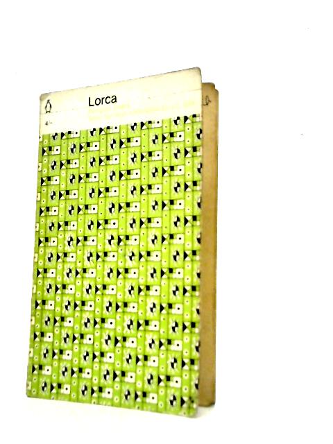 Lorca. Introduced and Edited by J.L. Gili von Federico Garcia Lorca