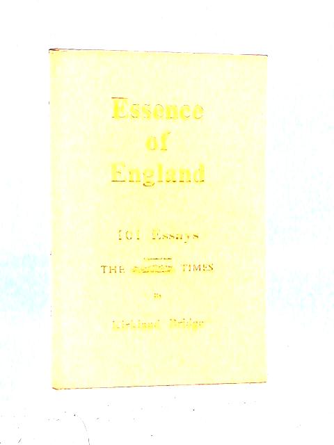 Essence Of England - 101 Essays