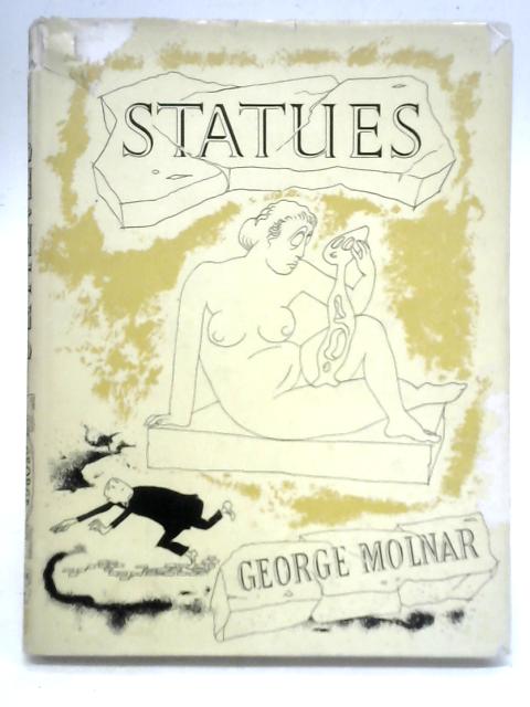 Statues By George Molnar
