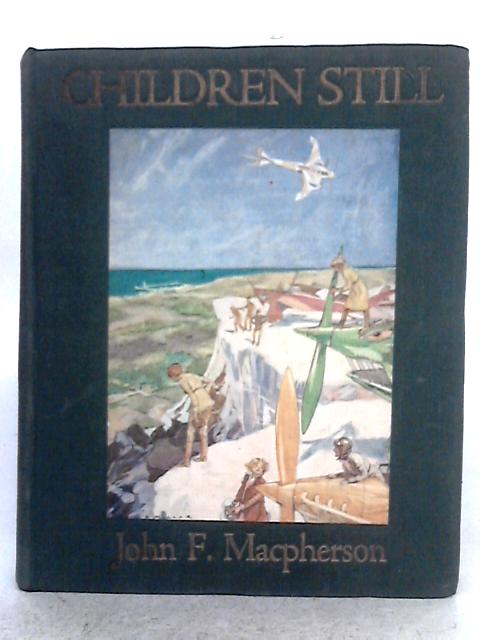 Children Still par John F. Macpherson