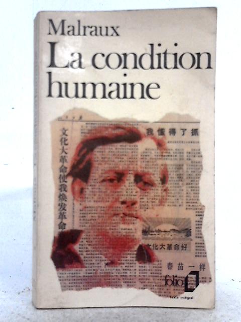 La Condition Humaine By A. Malraux