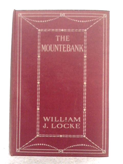 The Mountebank By William John Locke