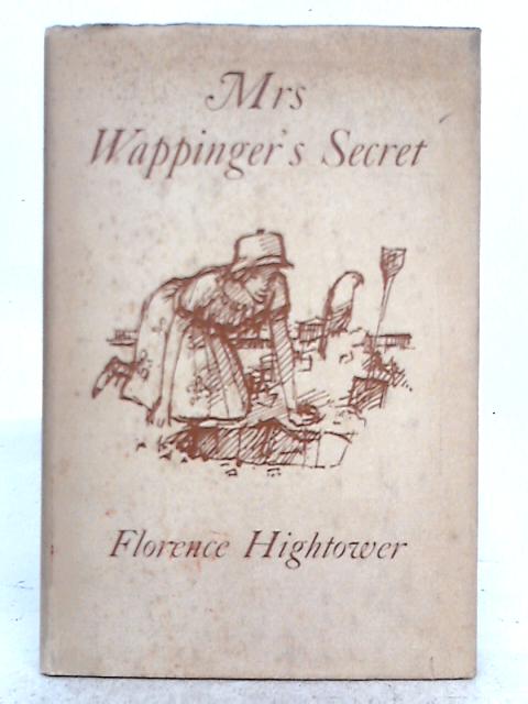 Mrs. Wappinger's Secret By Florence Hightower