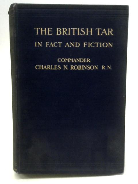 The British Tar in Fact and Fiction By Charles N. Robinson