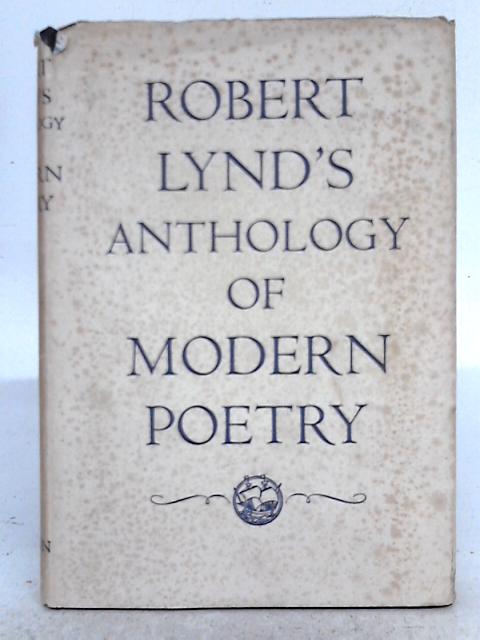 An Anthology of Modern Poetry par Robert Lynd