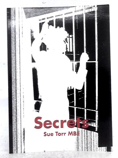 Secrets By Sue Torr MBE