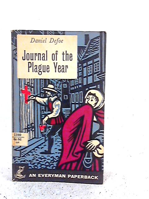 A Journal of the Plague Year von Daniel Defoe
