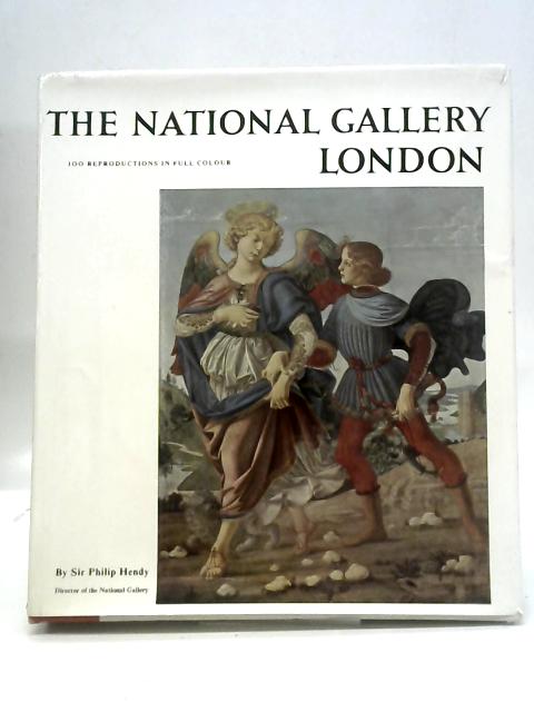 THe National Gallery London By Sir Philip Hendy