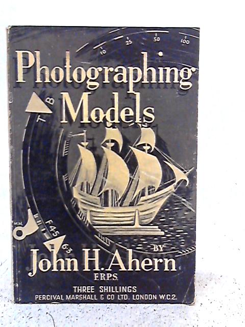 Photographing Models By John H. Ahern