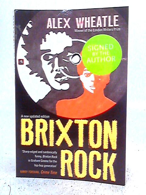 Brixton Rock By Alex Wheatle