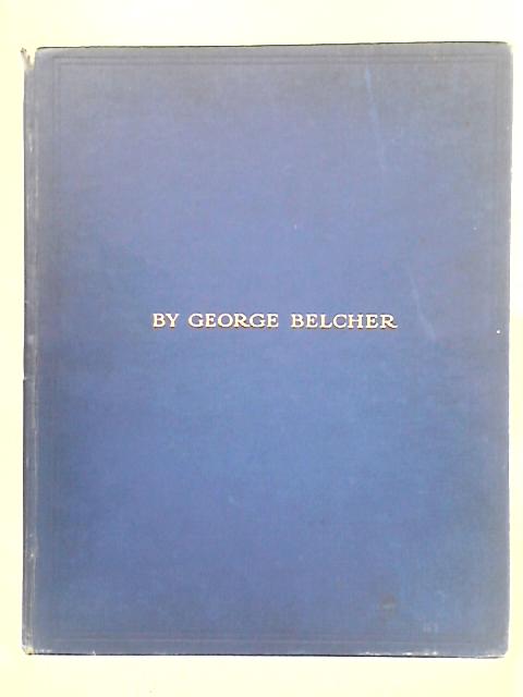 By George Belcher By George Belcher
