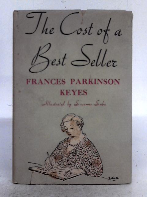The Cost of a Best Seller par Frances Parkinson Keyes