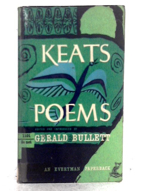 Poems of John Keats By Gerald Bullett