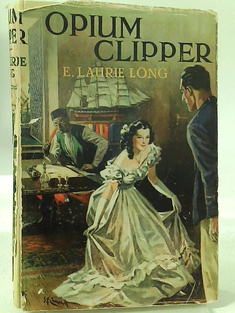 Opium Clipper By E. Laurie - Long