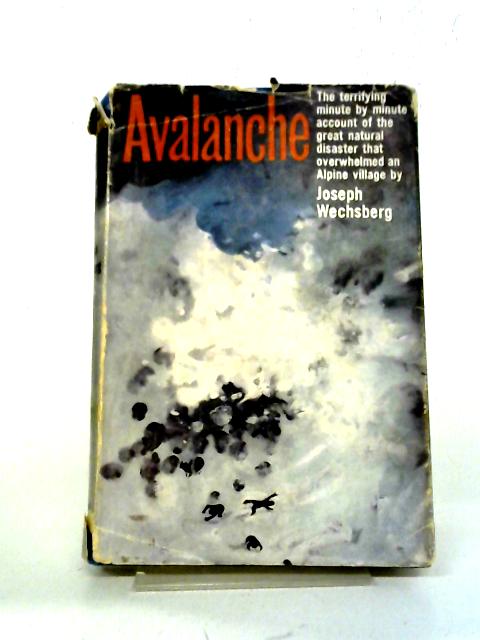 Avalanche von Joseph Wechsberg