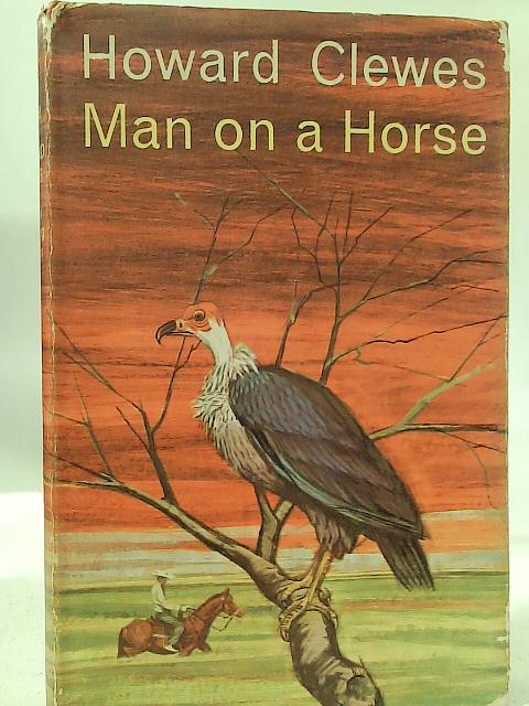 Man on a Horse von Howard Clewes