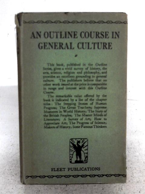 An Outline Course in General Culture par None stated