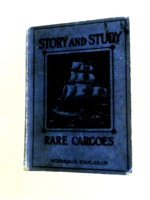 Rare Cargoes By C.F. Allan