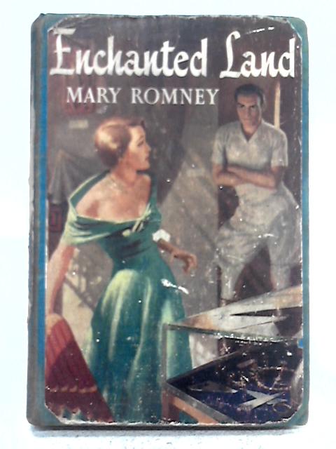 Enchanted Land By Mary Romney