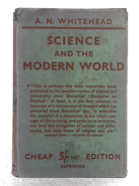 Science & the Modern World Lowell Lectures 1925 By Alfred North Whitehead