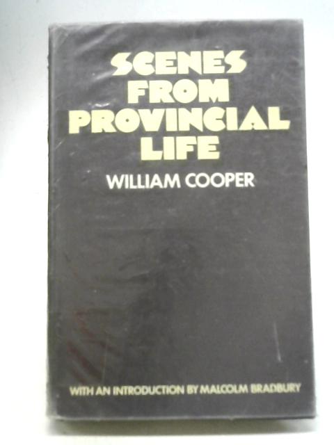Scenes From Provincial Life By W. Cooper
