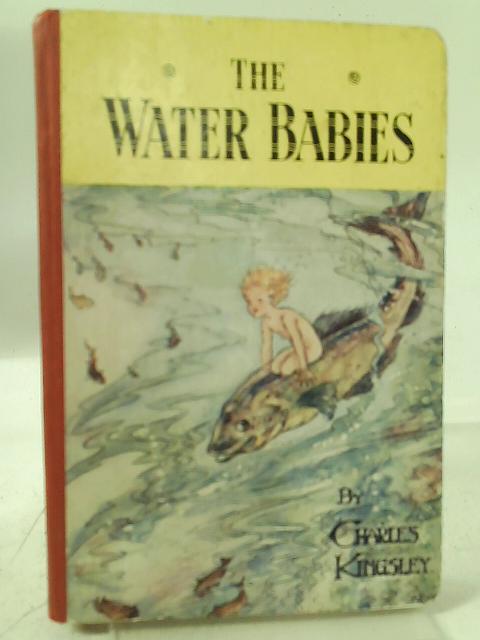 The Water-Babies By Charles Kingsley