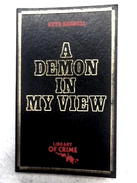 A Demon in My View von Ruth Rendell